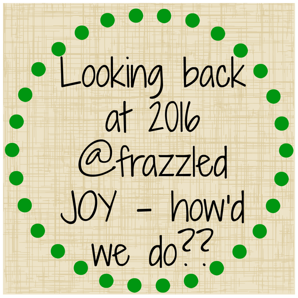 2016-at-frazzled-joy-howd-we-do