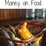 5 Ways to Save Money on Food