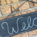 DIY Chalkboard Welcome Sign